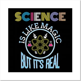 Science Is Like Magic But Real Funny Science Teacher Posters and Art